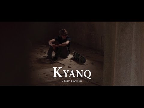 Kyanq: a Short Skate Film