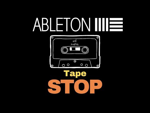 Ableton Tape Stop Effect | 3 Different Ways