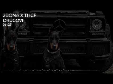 2BONA X THCF - DRUGOVI (Sped up + Bass)
