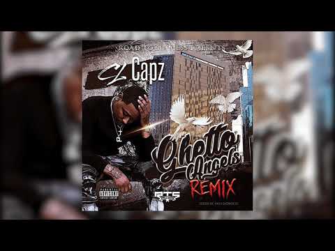 CL Capz - Ghetto Angels Remix