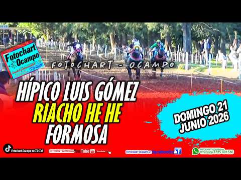 HÍPICO LUIS GÓMEZ- RIACHO HE HE- FORMOSA- Resumen de la Reunión del 21/06/2026