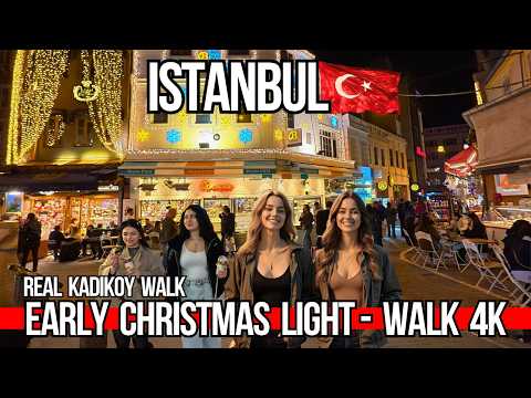 Kadikoy Istanbul Night Walk 4K | Early Christmas Lights, Cafes & Lively Streets