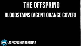 The Offspring - Bloodstains (Agent Orange Cover)