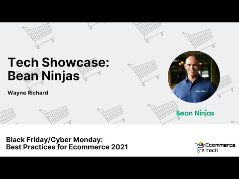 eCommerce Tech - Wayne Richard, Bean Ninjas - YouTube