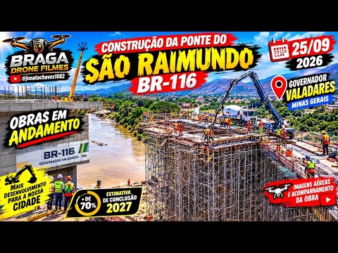 DIA 25/09/2026 Construção Da Ponte Do São Raimundo em Governador Valadares Mg
