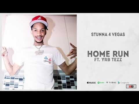 Stunna 4 Vegas - HOME RUN ft. YRB TEZZ (Audio)