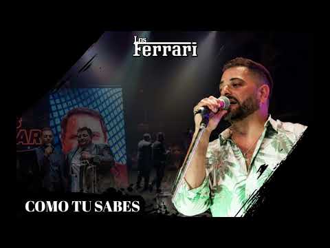 Los Ferrari #Recuerdos - Como Tu Sabes