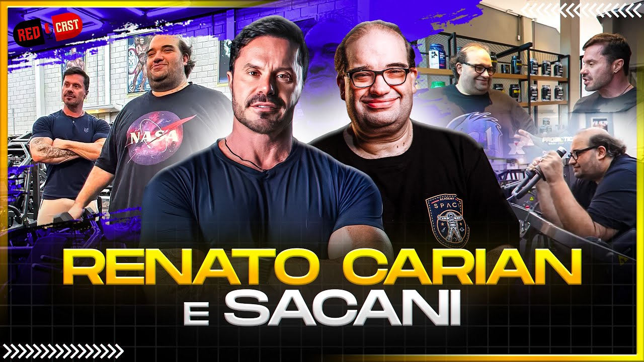 RENATO CARIANI E SÉRGIO SACANI: ESPECIAL REDCAST