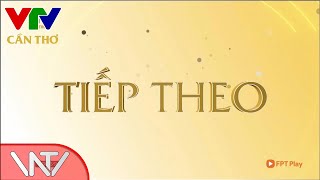 VTV CẦN THƠ • IDENT 07/10/2025 + GTCT TIẾP THEO | 19:59 - 08/10/2025