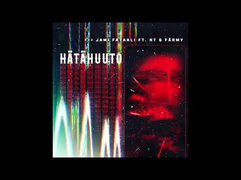 Jami Fataali - Hätähuuto feat. NT & Färmy