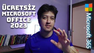 Microsoft Office'i Ücretsiz Kulanın! | Ücretsiz Microsoft 365 | 2023 M