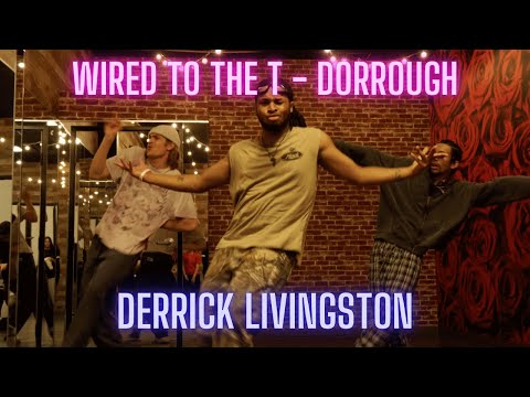 Derrick Livingston Choreography | "Wired To The T" Dorrough | PTCLV