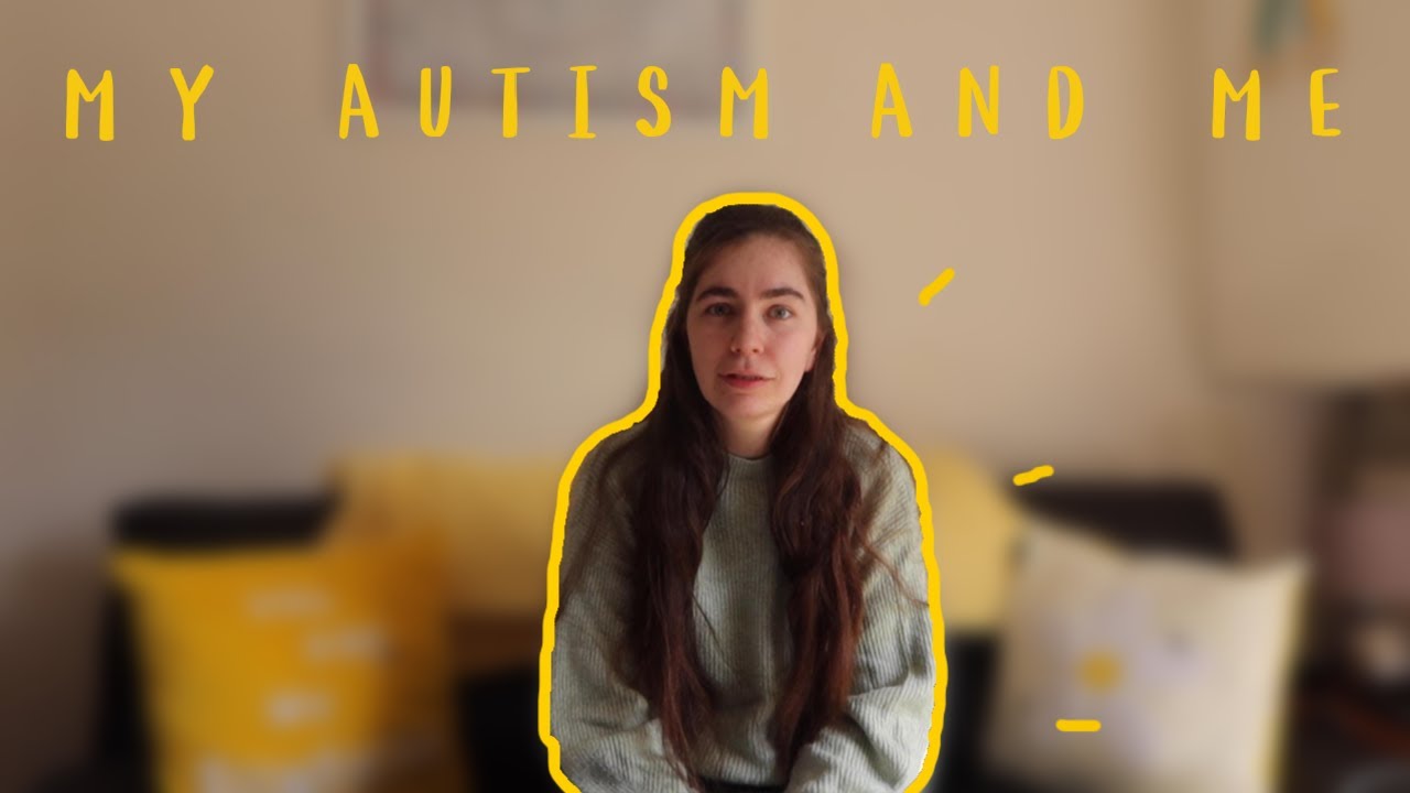 Understanding My AUTISM | Holly Allison