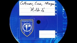 Cattaneo, Cass & Mangan ‎– Hubbub (Nick Muir Edit)