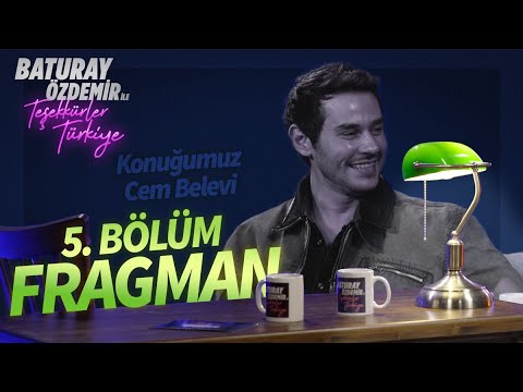 5. Bölüm Fragman (Konuk: Cem Belevi) | Baturay Özdemir ile Teşekkürler Türkiye