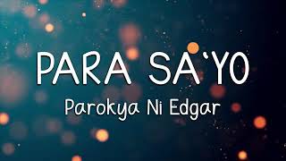 Para Sayo Lyrics - Parokya Ni Edgar