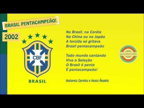 "Brasil Pentacampeão!" Música em comemoração ao pentacamenonato do Brasil em 2002