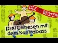 Drei Chinesen mit dem Kontrabass - Die besten ...