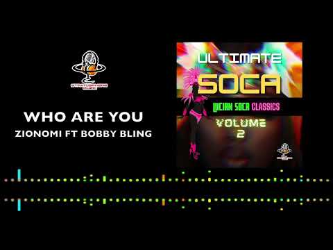 Zionomi Ft Bobby Bling - Who Are You