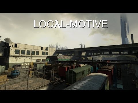 Half-Life 2: Local-Motive MOD Gameplay Walkthrough - No Commentary
