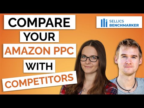 How To Analyze Amazon PPC Data of Your Competitors Using Sellics Benchmarker