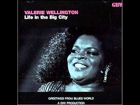 Valerie Wellington - Wasted Life Blues