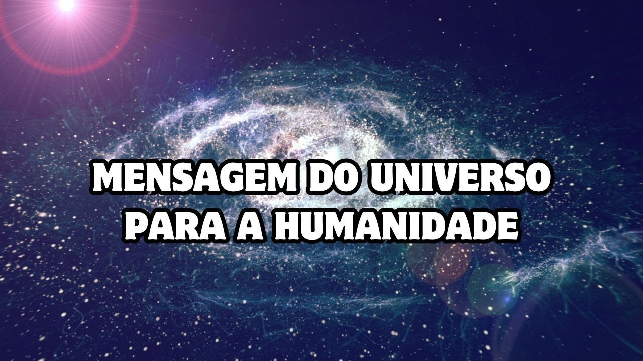 A PRÓXIMA GRANDE EXPLOSÃO DE ENERGIA - Mensagem do Universo para a Humanidade