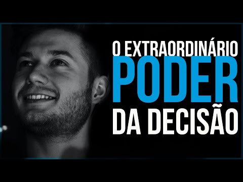 Reflexão: O Extraordinário Poder da Decisão