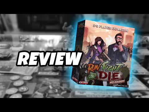 Review | RUN FIGHT OR DIE: RELOADED - 5-6 PLAYER EXPANSION | Grey Fox Games