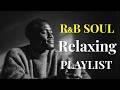 R B Soul Warm Cozy Playlist Smooth Soul For Broken Hearts Rainy Days Groove Engine