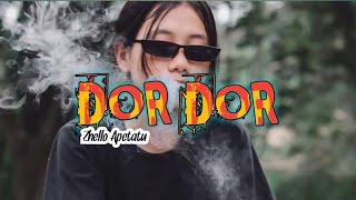 Download lagu DOR DOR || Zhello Apetatu || Fyp Viral Tik Tok 2025 mp3