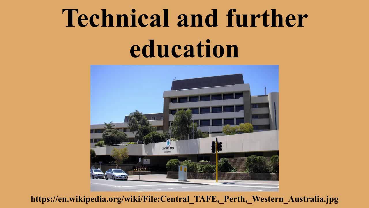 Technical and further education