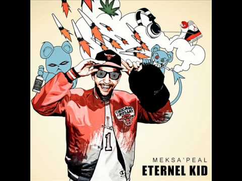 #10 Niahhh - Meksa'peal - Eternel Kid ( 2012 )