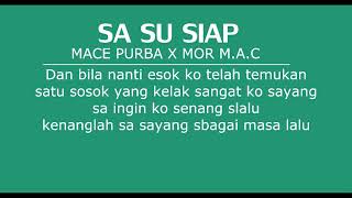 Download lagu Mace Purba - Sa su siap x Mor M.A.C (Karaoke versi LAKI2) mp3