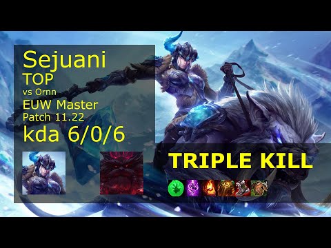 Sejuani vs Ornn Top - EUW Master 6/0/6 Patch 11.22 Gameplay