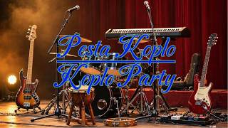 Download lagu 'PESTA KOPLO/KOPLO PARTY-INSTRUMENTAL' #koplo #dangdut #dangdutkoplo #music #musik #musikviral mp3 Download lagu 'PESTA KOPLO/KOPLO PARTY-INSTRUMENTAL' #koplo #dangdut #dangdutkoplo #music #musik #musikviral mp3