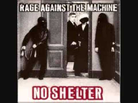 Rage Against The Machine No Shelter(single)