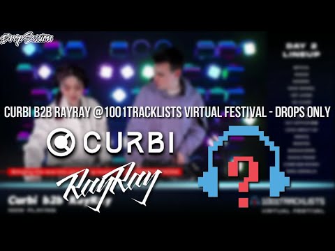 Curbi B2B RayRay @1001Tracklists Virtual Festival 2020 - Drops Only