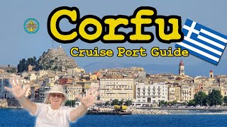 Corfu, Greece Cruise Port Guide for 2025!