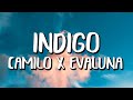 Camilo & Evaluna - Índigo (Letra/Lyrics)