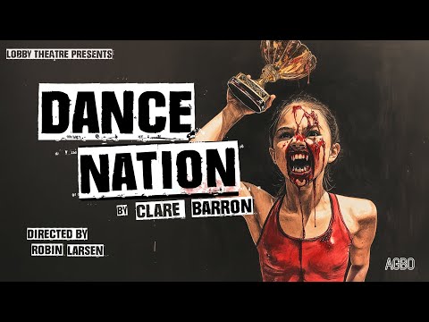 DANCE NATION Playwright Clare Barron on why she wrote this play