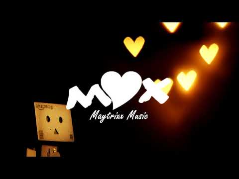 Maytrixx - Erste Liebe