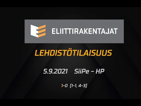 Eliittirakentajat lehdistötilaisuus 5.9.2021 SiiPe - HP (Game#5)
