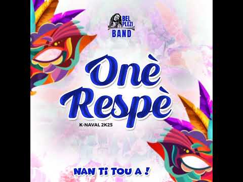 Bèl Plezi Band De Jacmel - Onè Respè Kanaval 2025