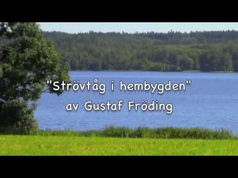 Gustaf Fröding, Strövtåg i hembygden