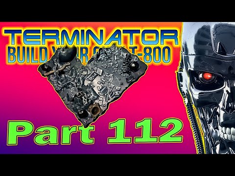 Build Your Own Terminator Part 112 - By Hachette
