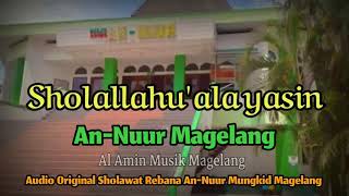 Download lagu Sholallahu'ala yasin_audio original rebana modern An-Nuur Mungkid Magelang mp3
