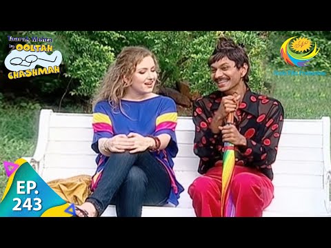 Taarak Mehta Ka Ooltah Chashmah - Episode 243 - Full Episode