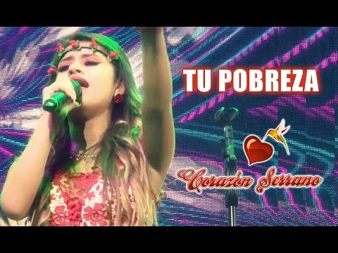 Tu Pobreza - Corazon Serrano