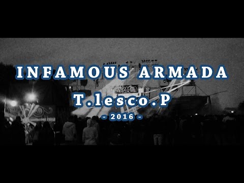 AfterMovie Infamous ARMADA // T.lesco.P // Tek Hilarant - 2016 -